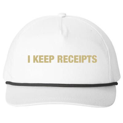 I Keep Receipts Snapback Five-Panel Rope Hat