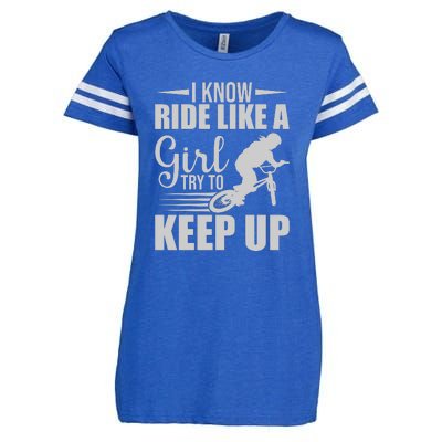 I Know Ride Like A Girl Try To Keep Up Gift Funny Cycling Enza Ladies Jersey Football T-Shirt