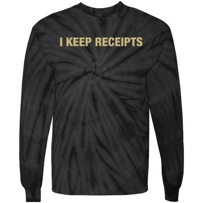 I Keep Receipts Tie-Dye Long Sleeve Shirt