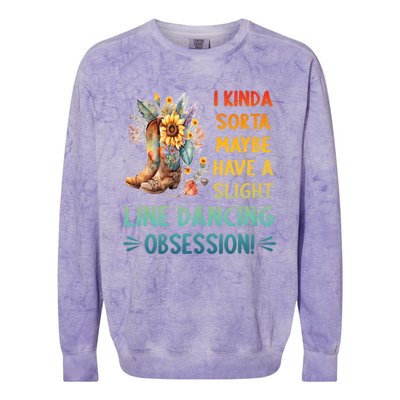 I Kinda Sorta Maybe Have A Slight Line Dancing Obsession Colorblast Crewneck Sweatshirt