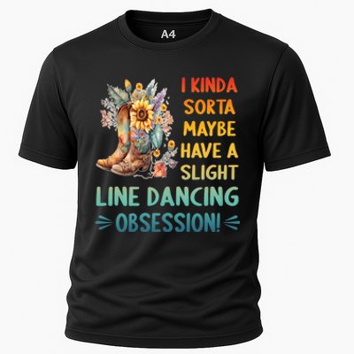 I Kinda Sorta Maybe Have A Slight Line Dancing Obsession Cooling Performance Crew T-Shirt