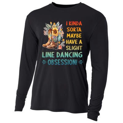 I Kinda Sorta Maybe Have A Slight Line Dancing Obsession Cooling Performance Long Sleeve Crew