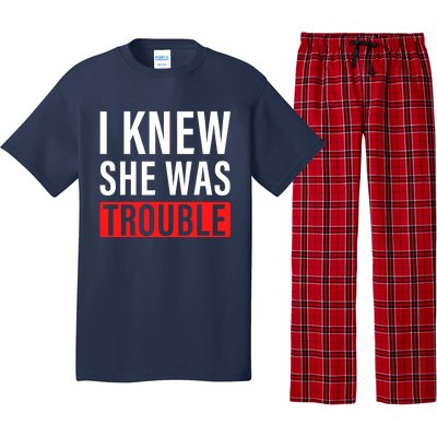 I Knew She Was Trouble Quote Pajama Set