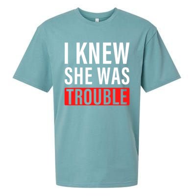 I Knew She Was Trouble Quote Sueded Cloud Jersey T-Shirt