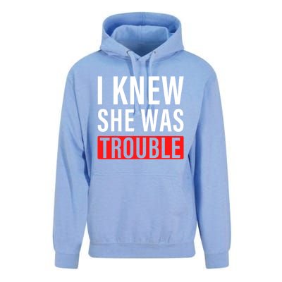 I Knew She Was Trouble Quote Unisex Surf Hoodie