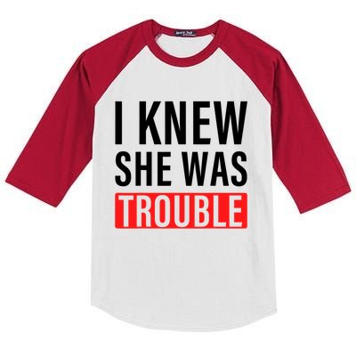 I Knew She Was Trouble Quote Kids Colorblock Raglan Jersey