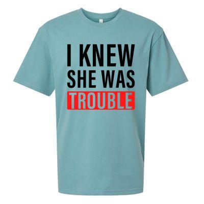 I Knew She Was Trouble Quote Sueded Cloud Jersey T-Shirt