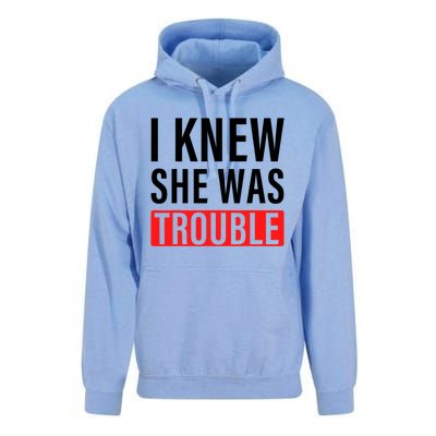 I Knew She Was Trouble Quote Unisex Surf Hoodie