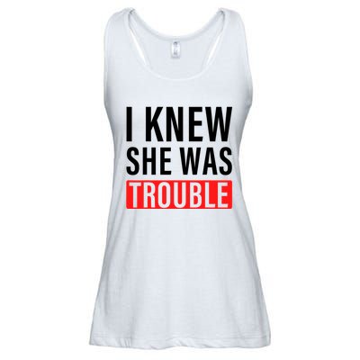 I Knew She Was Trouble Quote Ladies Essential Flowy Tank