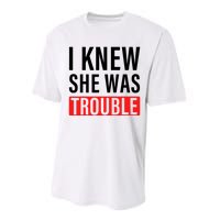 I Knew She Was Trouble Quote Performance Sprint T-Shirt