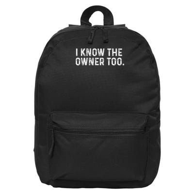 I Know The Owner Too Bartender Tapster Bartending Bar Pub 16 in Basic Backpack