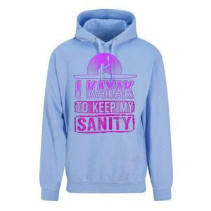 I Kayak To Keep My Sanity Funny Kayakers Kayaking Cute Gift Tank Top Unisex Surf Hoodie