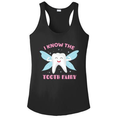 I Know The Tooth Fairy Funny Pediatric Dentist Cool Gift Ladies PosiCharge Competitor Racerback Tank