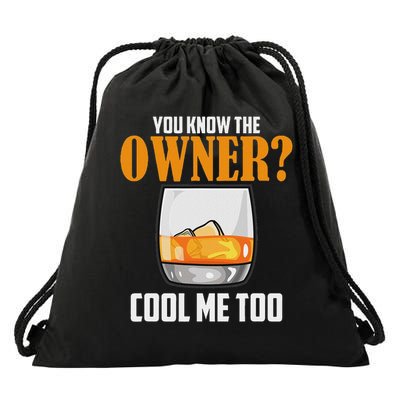 I Know The Owner Too Drinks Server Mixologist Bartender Drawstring Bag