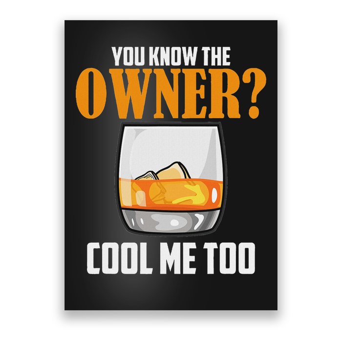 I Know The Owner Too Drinks Server Mixologist Bartender Poster