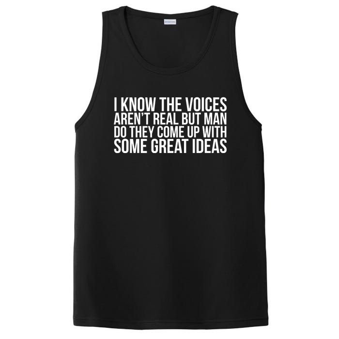 I Kno The Voices Aren't Real But They Come Up With Great Ideas PosiCharge Competitor Tank