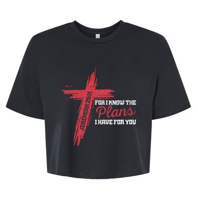 I Know The Plans I Have For You God Christian Bella+Canvas Jersey Crop Tee