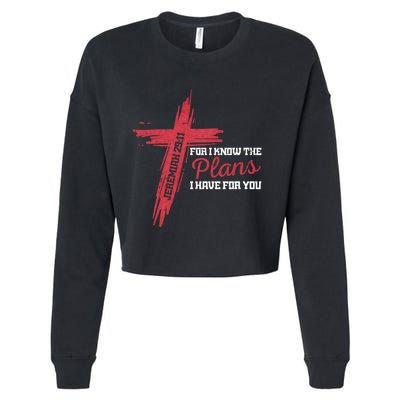 I Know The Plans I Have For You God Christian Cropped Pullover Crew