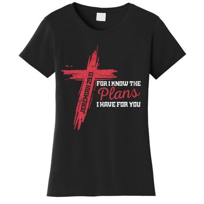 I Know The Plans I Have For You God Christian Women's T-Shirt