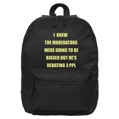 I Knew The Moderators Were Going To Be Biased But HeS 16 in Basic Backpack