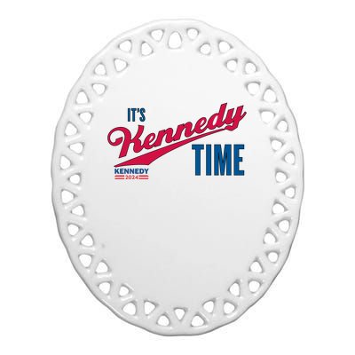 Its Kennedy Time RFK For President 2024 Ceramic Oval Ornament