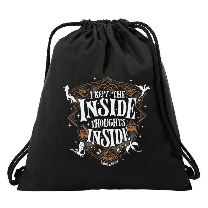 I Kept The Inside Thoughts Inside Drawstring Bag