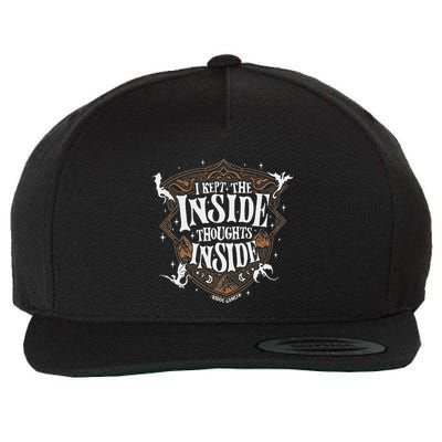 I Kept The Inside Thoughts Inside Wool Snapback Cap