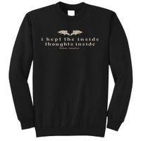 I Kept The Inside Thoughts Inside Bookish Sweatshirt