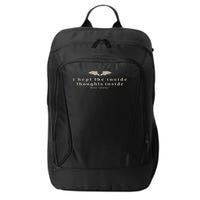 I Kept The Inside Thoughts Inside Bookish City Backpack