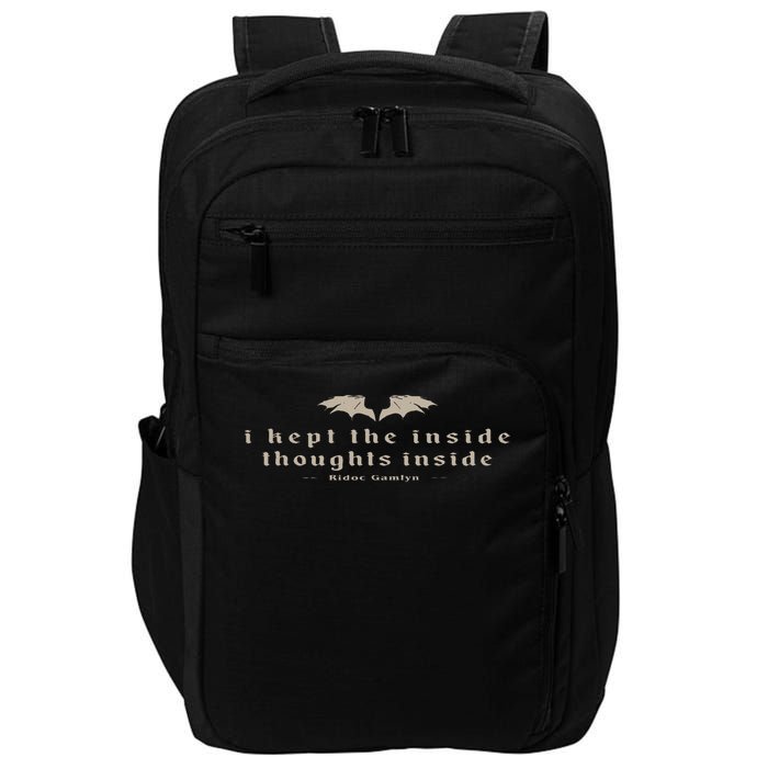 I Kept The Inside Thoughts Inside Bookish Impact Tech Backpack