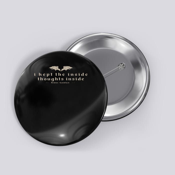 I Kept The Inside Thoughts Inside Bookish Button