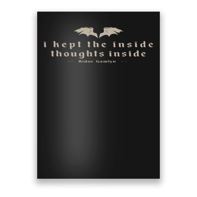 I Kept The Inside Thoughts Inside Bookish Poster