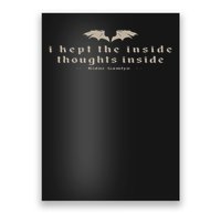 I Kept The Inside Thoughts Inside Bookish Poster