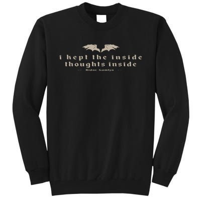 I Kept The Inside Thoughts Inside Bookish Tall Sweatshirt