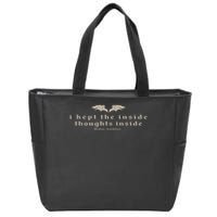 I Kept The Inside Thoughts Inside Bookish Zip Tote Bag