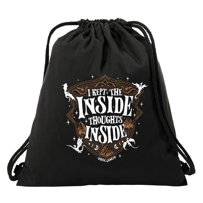 I Kept The Inside Thoughts Inside Drawstring Bag