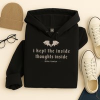 I Kept The Inside Thoughts Inside Hoodie