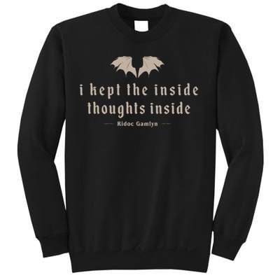 I Kept The Inside Thoughts Inside Sweatshirt