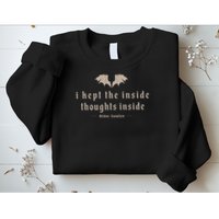 I Kept The Inside Thoughts Inside Sweatshirt