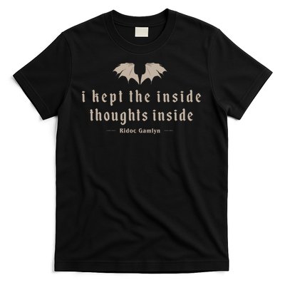 I Kept The Inside Thoughts Inside T-Shirt