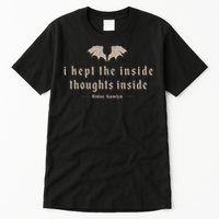 I Kept The Inside Thoughts Inside Tall T-Shirt