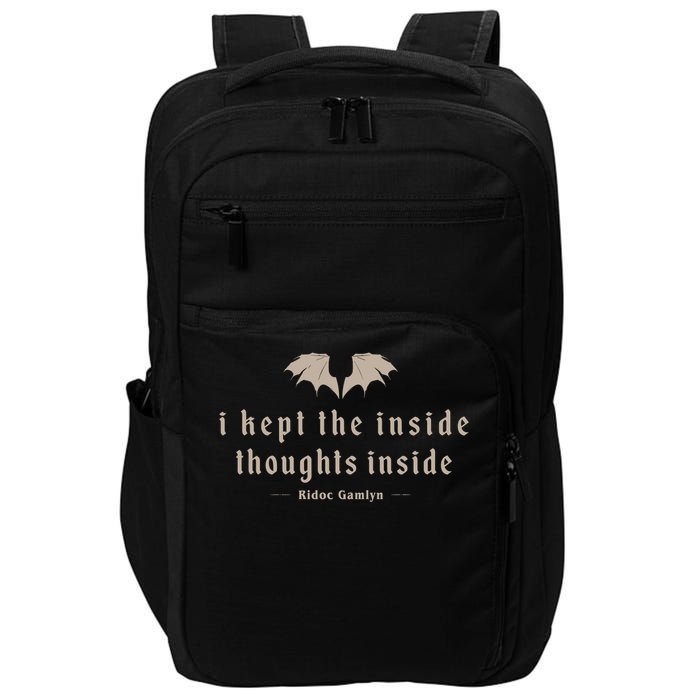 I Kept The Inside Thoughts Inside Impact Tech Backpack