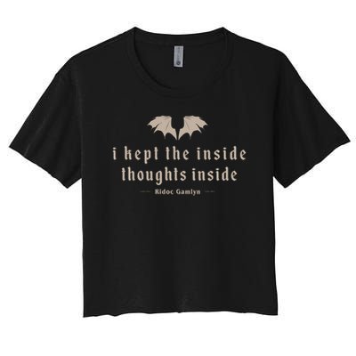 I Kept The Inside Thoughts Inside Crop Top