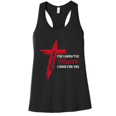 I Know The Plans I Have For You God Christian Women's Racerback Tank