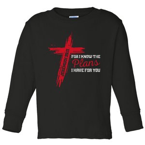 I Know The Plans I Have For You God Christian Toddler Long Sleeve Shirt