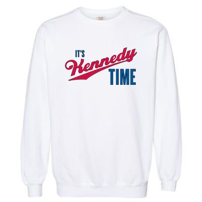 Its Kennedy Time RFK Jr. Garment-Dyed Sweatshirt