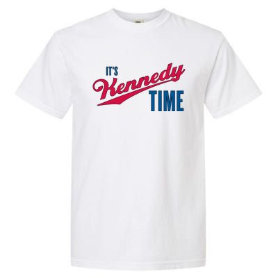 Its Kennedy Time RFK Jr. Garment-Dyed Heavyweight T-Shirt