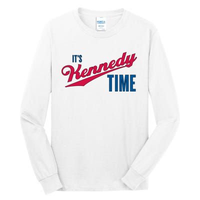 Its Kennedy Time RFK Jr. Tall Long Sleeve T-Shirt