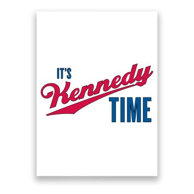 Its Kennedy Time RFK Jr. Poster