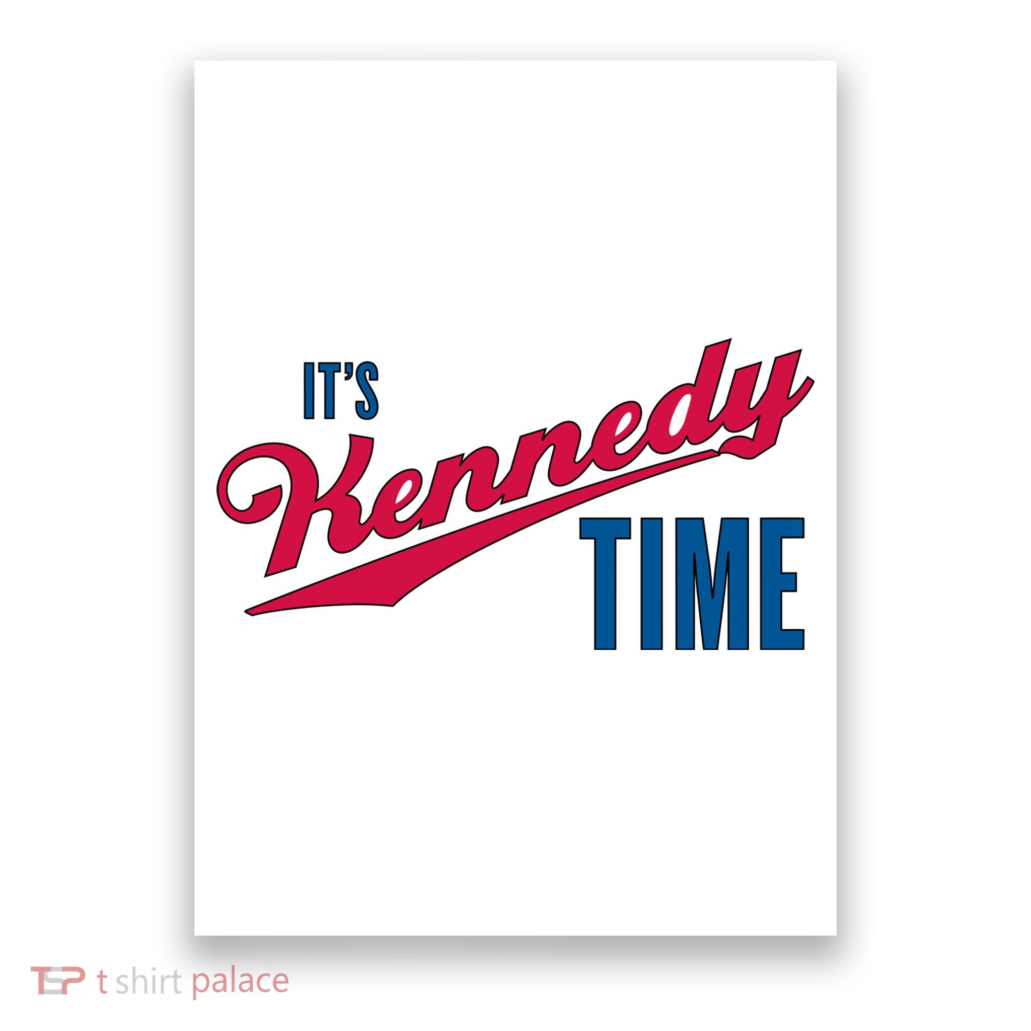 Its Kennedy Time RFK Jr. Poster